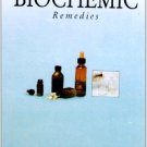A Complete Guide to Biochemic Remedies [Jun 01, 1998] Sharma, Dr. S. K.
