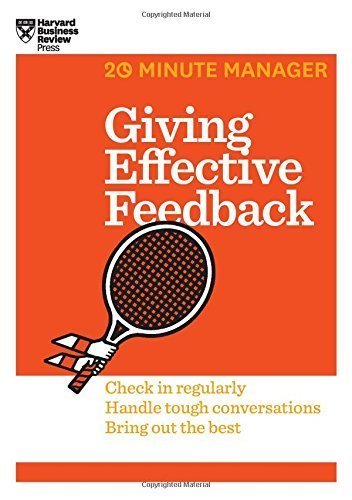 Giving Effective Feedback (HBR 20-Minute Manager Series) [Paperback] [Oct 23