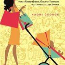 Mum-Me: How I Raised Babies, Survived Toddlers and Learnt to Love Myself [Oct