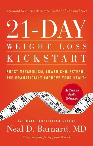 21-Day Weight Loss Kickstart: Boost Metabolism, Lower Cholesterol, and Dramatically