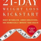 21-Day Weight Loss Kickstart: Boost Metabolism, Lower Cholesterol, and Dramatically