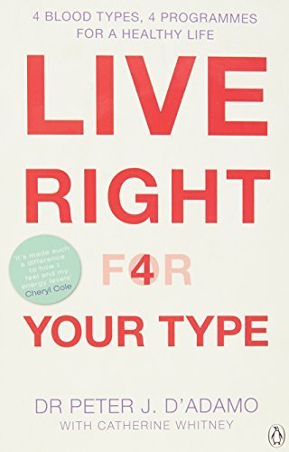 Live Right for Your Type [Paperback] [Jul 03, 2002] Peter D'Adamo