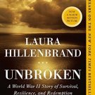 Unbroken: A World War II Story of Survival, Resilience, and Redemption [Paperback