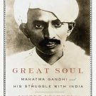 Great Soul: Mahatma Gandhi and His Struggle with India [Paperback] [Apr 03,