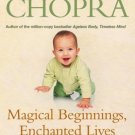 Magical Beginnings, Enchanted Lives [Paperback] [Mar 03, 2005] Chopra, Deepak