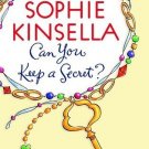 Can You Keep a Secret? [Paperback] [Mar 01, 2005] Kinsella, Sophie