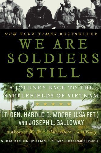 We Are Soldiers Still: A Journey Back to the Battlefields of Vietnam [Paperback