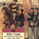 Billy Yank: The Uniform of the Union Army, 1861-1865 [Feb 19, 2006] Mcafee,