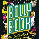 Bollybook: The Big Book of Hindi Movie Trivia [Sep 01, 2014] Chaudhuri, Diptakirti