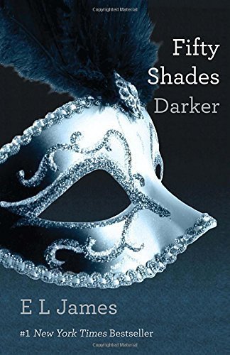 Fifty Shades Darker: Book Two of the Fifty Shades Trilogy [Paperback] [Apr 17