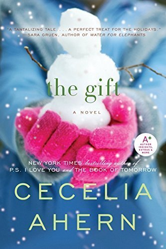 The Gift: A Novel [Paperback] [Oct 25, 2011] Ahern, Cecelia