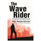The Wave Rider: A Chronicle of the Information Age [Jun 21, 2012] Balakrishnan