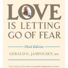 Love Is Letting Go of Fear, Third Edition [Paperback] [Dec 28, 2010] Jampolsky