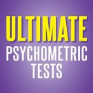Ultimate Psychometric Tests: Over 1000 Verbal, Numerical, Diagrammatic