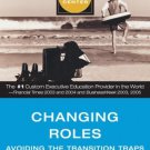 Changing Roles (Leading from the Center): Avoiding the Transition Traps [Jun