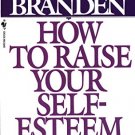 HOW TO RAISE YOUR SELF-ESTEEM