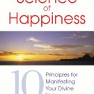 SCIENCE OF HAPPINESS
