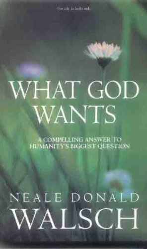 WHAT GOD WANTS