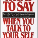 WHAT TO SAY WHEN YOU TALK