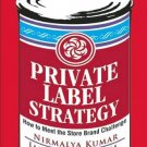 PRIVATE LABEL STRATEGY