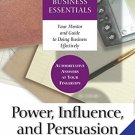 HBE: POWER INFLUENCE AND PERSUASION