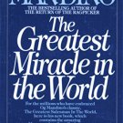 GREATEST MIRACLE IN THE WORLD