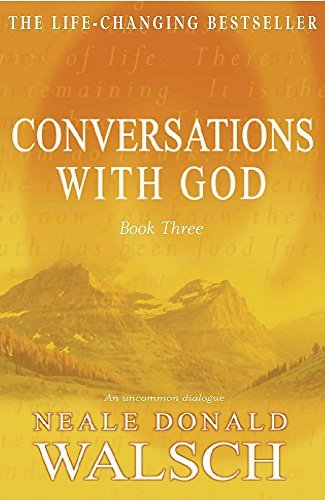 CONVERSATIONS WITH GOD BOOK 3