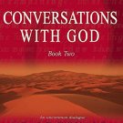 CONVERSATIONS WITH GOD BOOK 2