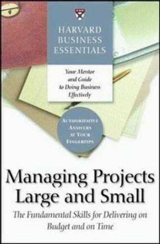 HBE: MANAGING PROJECTS LARGE AND SMALL
