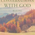 CONVERSATIONS WITH GOD : BOOK ONE