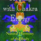 HEALING WITH CHAKRA ENERGY