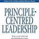 PRINCIPLE CENTERED LEADERSHIP