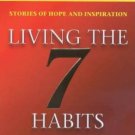 LIVING THE 7 HABITS