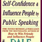 HOW TO DEVELOP SELF-CONFIDENCE & INFLUENCE PEOPLE