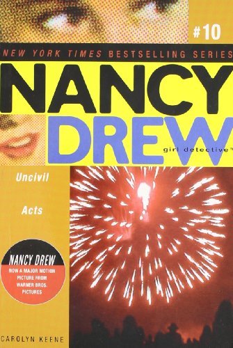 NANCY DREW 10: UNCIVIL ACTS