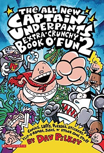 CAPTAIN UNDERPANTS EXTRA CRUNCHY BOOK OF FUN 2