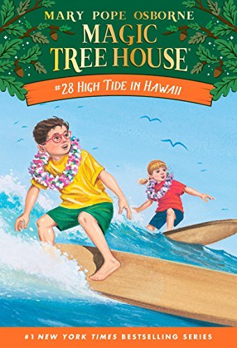 MAGIC TREE HOUSE # 28: HIGH TIDE IN HAWAII