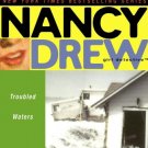 NANCY DREW 23: TROUBLED WATE