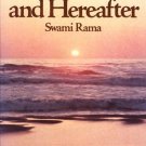 LIFE HERE AND HEREAFTER