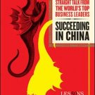 SUCCEEDING IN CHINA