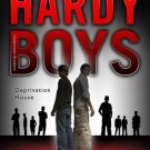 HARDY BOYS 22: DEPRIVATION HOUSE