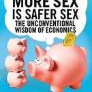 MORE SEX IS SAFER SEX