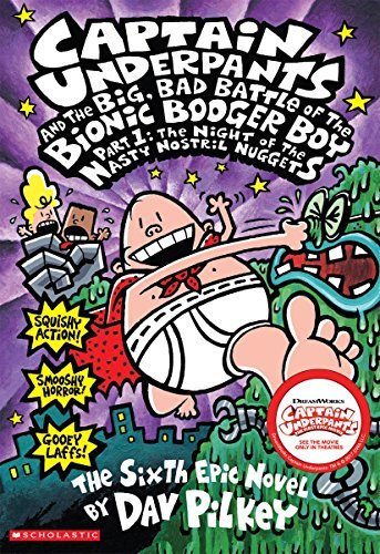 CAPTAIN UNDERPANTS : THE SIXTH EPIC NOVEL