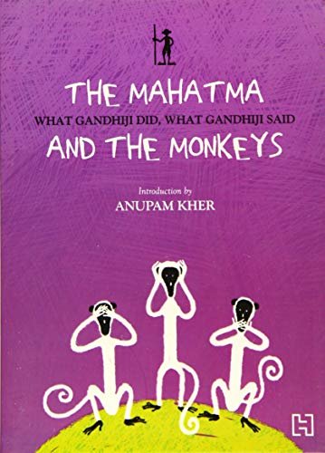 MAHATMA AND THE MONKEYS