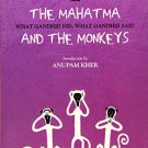 MAHATMA AND THE MONKEYS