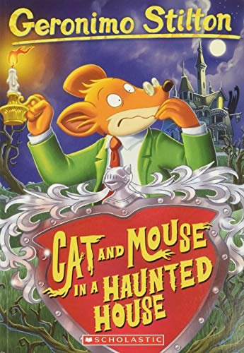 GERONIMO STILTON #03 CAT AND MOUSE IN A HAUNTED HOUSE