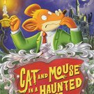 GERONIMO STILTON #03 CAT AND MOUSE IN A HAUNTED HOUSE