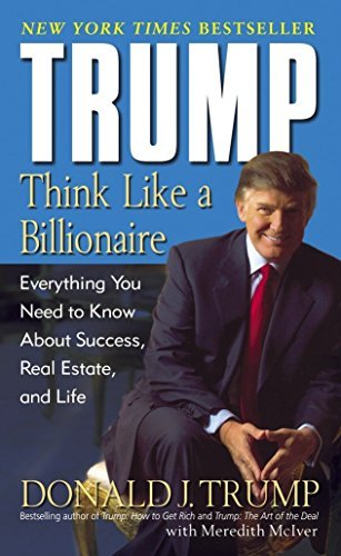 TRUMP THINK LIKE A BILLIONAIRE