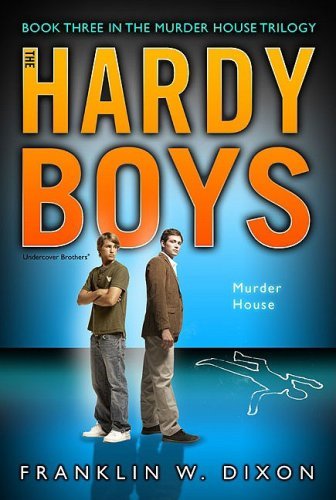 HARDY BOYS 24: MURDER HOUSE