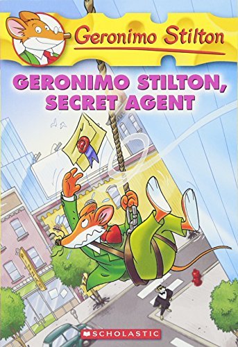 GERONIMO STILTON # 34 GERONIMO STILTON SECRET AGENT